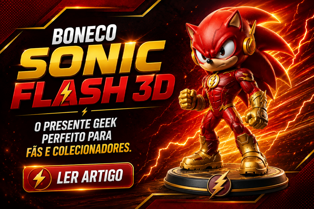 Boneco Sonic Flash 3D: O Presente Geek Perfeito para Fãs e Colecionadores